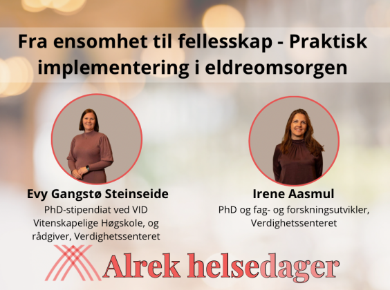 Fra ensomhet til fellesskap - Praktisk implementering i eldreomsorgen